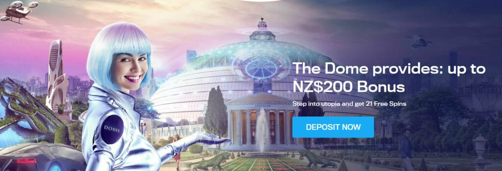 Casino Dome bonus offer in NZD currency.