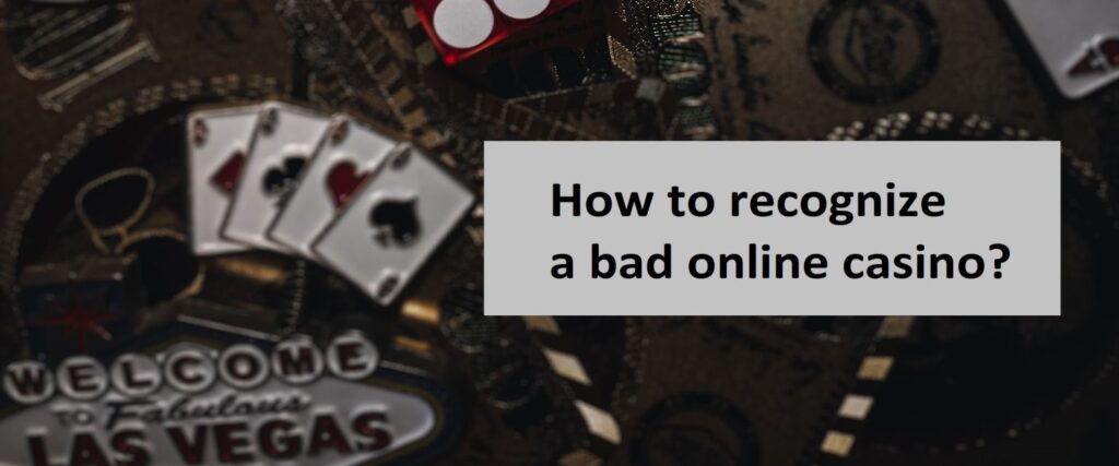 kasino online yang buruk